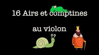 16 airs et comptines au violon [upl. by Nixie]