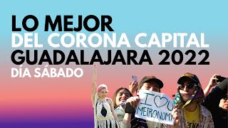 Los momentos favoritos del Corona Capital Guadalajara 2022 CConTelcel [upl. by Sascha]