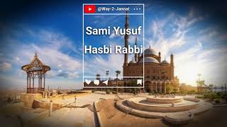 Hasbi Rabbi Jallallah Indonesian Version  حسبي ربي  Sami YusufMix Way2Jannat [upl. by Ekusuy]