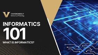 VUSN Nursing Informatics 101 What is Informatics [upl. by Sunil]