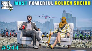 The Most Powerful New Dubai Golden Sheikh  Gta V Gameplay [upl. by Karp]