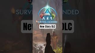 ARK Survival Ascended New Story DLC ark gaming arksurvivalascended [upl. by Nnayrb]