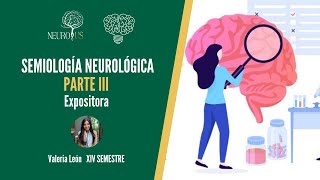 Semiología Neurológica Parte III [upl. by Bhayani]