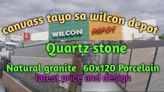 60x120 PORCELAIN TILES AND CHINA NATURAL GRANITE amp QUARTZ STONE LATEST PRICE AND DESIGN wilcon depot [upl. by Lannie428]