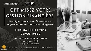 Table ronde du Medef de lEst Parisien « Optimisez votre gestion financière » [upl. by Milford]