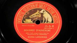 Wanda Landowska plays Bourree dAubergne [upl. by Atikel]