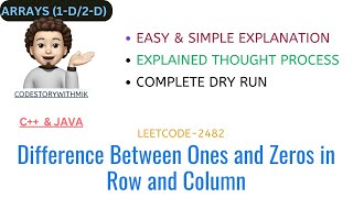 Difference Between Ones and Zeros in Row and Column  Intuition  Leetcode2482 [upl. by Hamel]