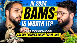 What is AyurvedaBAMS  BAMS Scope amp Salary  Career Opportunities  MBBS vs BAMS vs BDS [upl. by Nealon517]