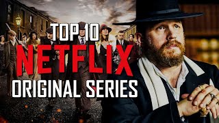 Top 10 Best Netflix Original Series to Watch Now [upl. by Adnat527]