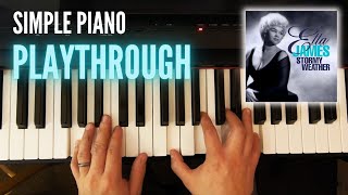 STORMY WEATHER  ETTA JAMES Simple Piano Playthrough [upl. by Yrelle564]