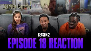 Right and Wrong  Jujutsu Kaisen S2 Ep 18 Reaction [upl. by Oglesby574]