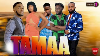 TAMAA EPISODE 1 KITANZI busatitv housegirl filmdrama candy kai babajoan [upl. by Kingsbury307]