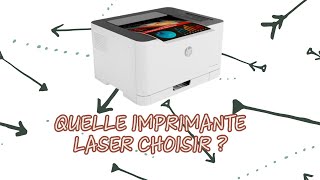 QUELLE IMPRIMANTE LASER CHOISIR [upl. by Atinniuq]