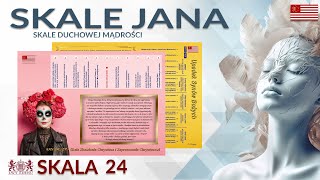 Skala Duchowej Mądrości nr 24  Skala zbawienia upadek Synów Bożych Droga do prawdy i jedności [upl. by Bethina256]