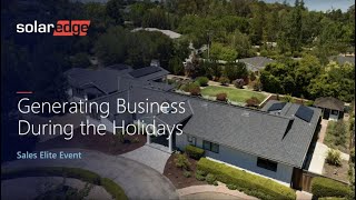 SolarEdge Sales Elite Generating Business During the Holidays [upl. by Center]