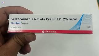 Onabet Cream  Sertaconazole Nitrate 2 Cream  Onabet Cream Uses Side effects Benefits Fayde Hindi [upl. by Mildred678]