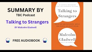 Why We Misunderstand Strangers Shocking Insights from Talking to Strangers Audiobook booksummary [upl. by Tatia]