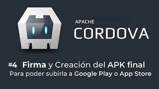 4 Cómo FIRMAR y CREAR de una app híbrida fichero APK FINAL 💡 con Apache CORDOVA ✅ [upl. by Enhpad]