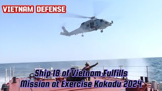 Ship 18 of Vietnams Navy Join Force at Exercise Kakadu 2024 ka24 vietnamdefense darwin [upl. by Mat]