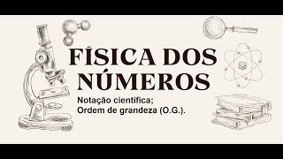 Notação científica e Ordem de grandeza EX01 [upl. by Ansley]