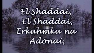 El Shaddai  Michael Card  Worship Video with lyrics [upl. by Maurene]