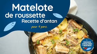 Recette Poissons Coquillages amp Crustacés  Matelote de Roussette [upl. by Enenaj]