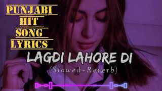 Lagdi Lahore Di Punjabi Hit Song Lyrics punjabisong trendingsong mnasongs MNAsongsd1s [upl. by Eelah]