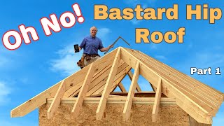 How to frame an irregular “bastard” hip roof – Stepby step instructions [upl. by Amado24]