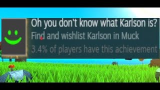 muck How to wishlist Karlson in muck achievementupdate4 [upl. by Puiia162]