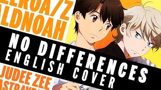 COVER ALDNOAHZERO  No Differences [upl. by Brawner]