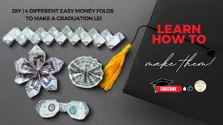 DIY  4 Different Money Folds To Make A Graduation Lei  Dollar Bill Origami  Money Lei Basics [upl. by Niraj15]