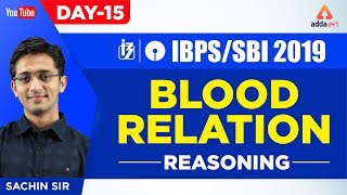 IBPSSBI PO 2019  Blood Relation  Reasoning  Day 16  By Sachin Sir  1130 AM [upl. by Alcina]