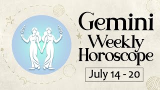 Gemini Weekly Horoscope July 14 to 20 2024 [upl. by Harrow]