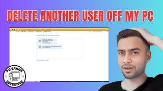 How to Delete Another User Off My PC [upl. by Dleifyar770]