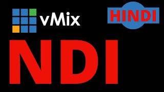 How to Use NDI vMix Hindi  NDI tutorial vMix  vMix NDI  updated version vMix NDI [upl. by Oilisab]