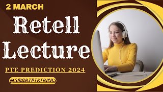 PTE RETELL LECTURE MARCH 2024  MOST REPEATED IN EXAMS PREDICTION [upl. by Axia]