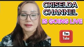 Criselda Senolos Channel is going to live please support thanks [upl. by Anaxor35]