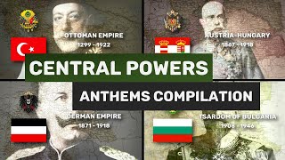 Central Powers National Anthems Compilation [upl. by Uzial]