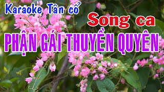 Karaoke tân cổ PHẬN GÁI THUYỀN QUYÊN  SONG CA  Mạnh Quỳnh  Phi Nhung [upl. by Conroy]