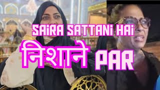 kiske hai Nishane par  saira sattani  saira sattani official vlog  saira sattani latest vlog [upl. by Oidacra]