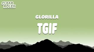 GloRilla  TGIF [upl. by Richy532]