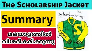 The Scholarship Jacket Summary in Malayalamclass 10 English scert Kerala syllabusMarta Salinas [upl. by Barcot]