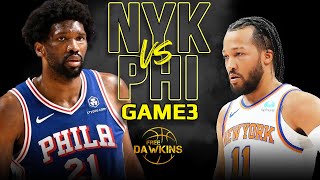 New York Knicks vs Philadelphia 76ers Game 3 Full Highlights  2024 ECR1  FreeDawkins [upl. by Ideih]