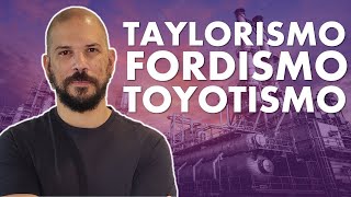 FORDISMO TAYLORISMO TOYOTISMO E VOLVISMO 5 6 [upl. by Steinman813]