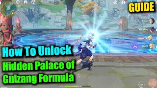 How To Unlock  Hidden Palace of Guizang Formula  GUIDE Genshin Impact [upl. by Ednalrim]