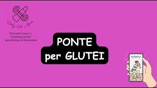 PONTE PER GLUTEI [upl. by Eerhs]