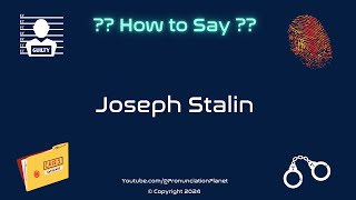 How to Pronounce Famous Criminal Joseph Stalin CORRECTLY  Pronunciation Planet [upl. by Stanislas]