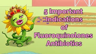 5 Important Indications of Fluoroquinolones Antibiotics Step 1 COMLEX NCLEX® PANCE AANP [upl. by Asehr]