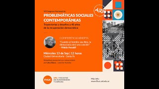 Congreso de problemáticas sociales contemporáneas conferencia de Waldo Ansaldi [upl. by Ahsita179]