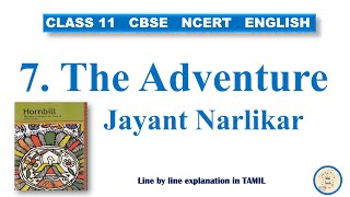 The Adventure  Jayant Narlikar  Class 11  in TAMIL  HORNBILL  NCERT  CBSE [upl. by Gray]